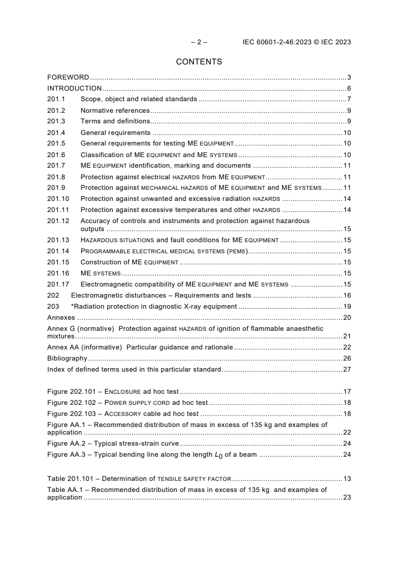 IEC 60601-2-46:2023 IEC 60601-2-46:2023 - Medical electrical equipment - Part 2-46: Particular requirements for the basic safety and essential performance of operating tables
Released:5/26/2023 - Page 4 preview