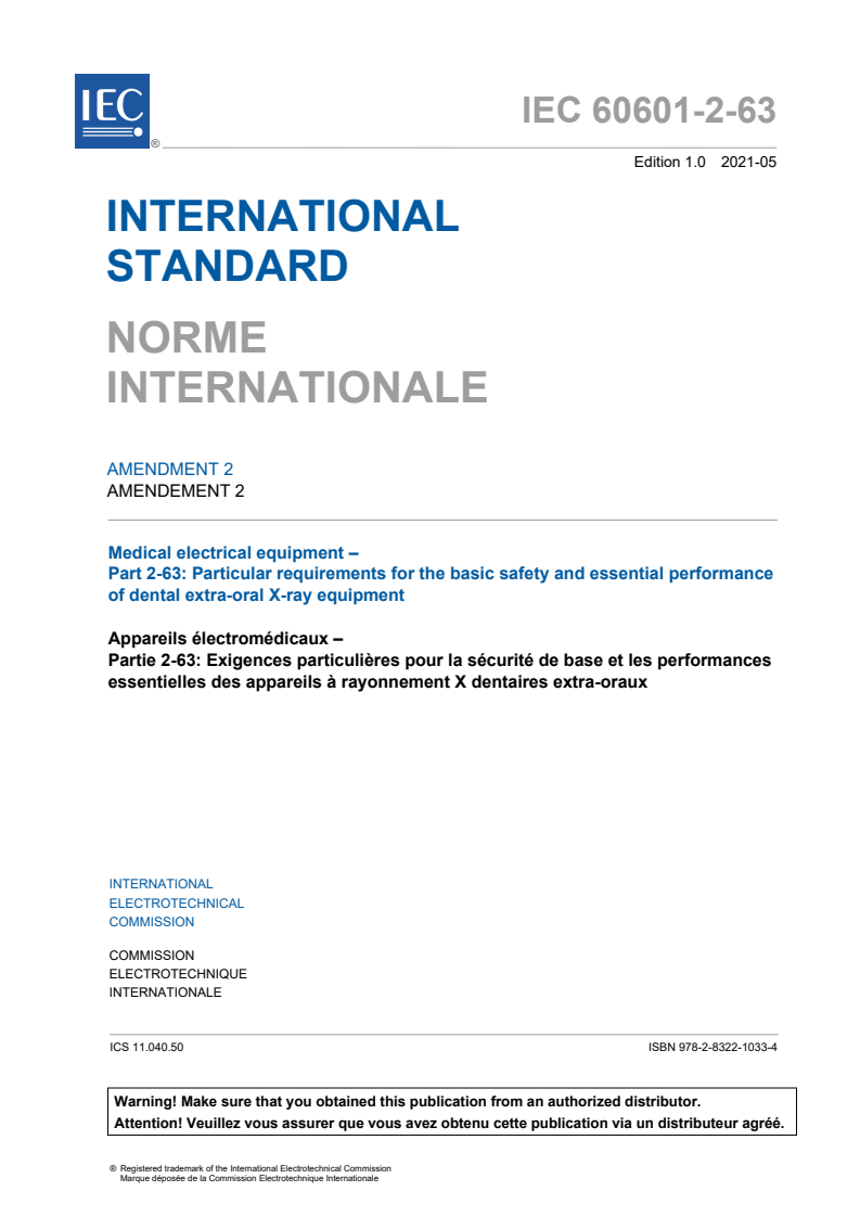 IEC 60601-2-63:2012/AMD2:2021 IEC 60601-2-63:2012/AMD2:2021 - Amendment 2 - Medical electrical equipment - Part 2-63: Particular requirements for the basic safety and essential performance of dental extra-oral X-ray equipment
Released:5/12/2021 - Page 3 preview
