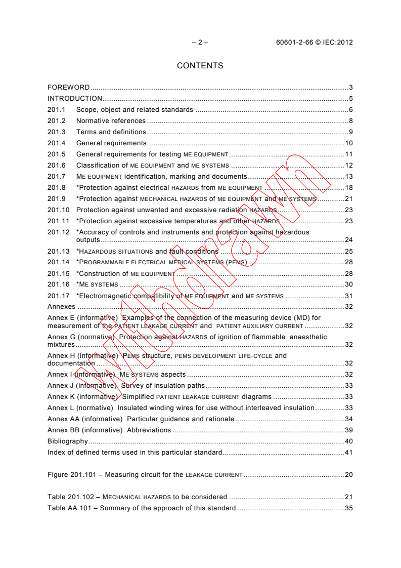 IEC 60601-2-66:2012 IEC 60601-2-66:2012 - Medical electrical equipment - Part 2-66: Particular requirements for the basic safety and essential performance of hearing instruments and hearing instrument systems
Released:10/2/2012 - Page 4 preview