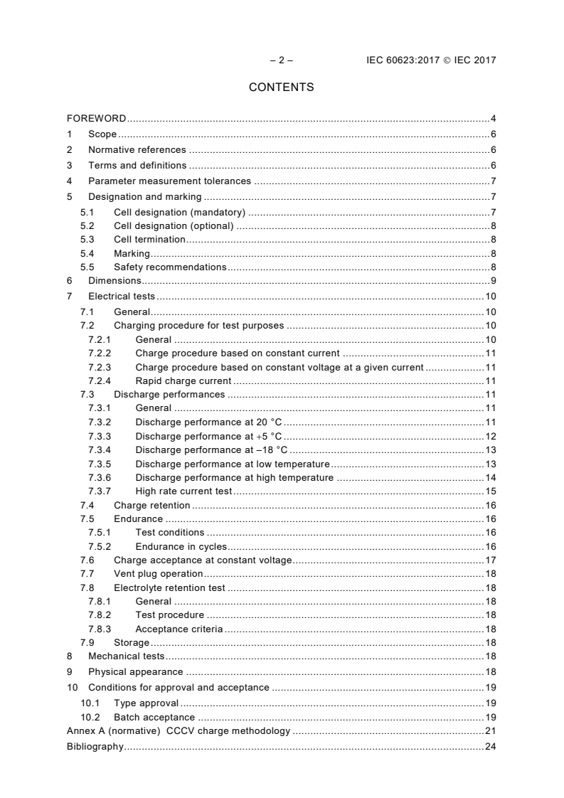 IEC 60623:2017 IEC 60623:2017 - Secondary cells and batteries containing alkaline or other non-acid electrolytes - Vented nickel-cadmium prismatic rechargeable single cells
Released:1/23/2017 - Page 4 preview