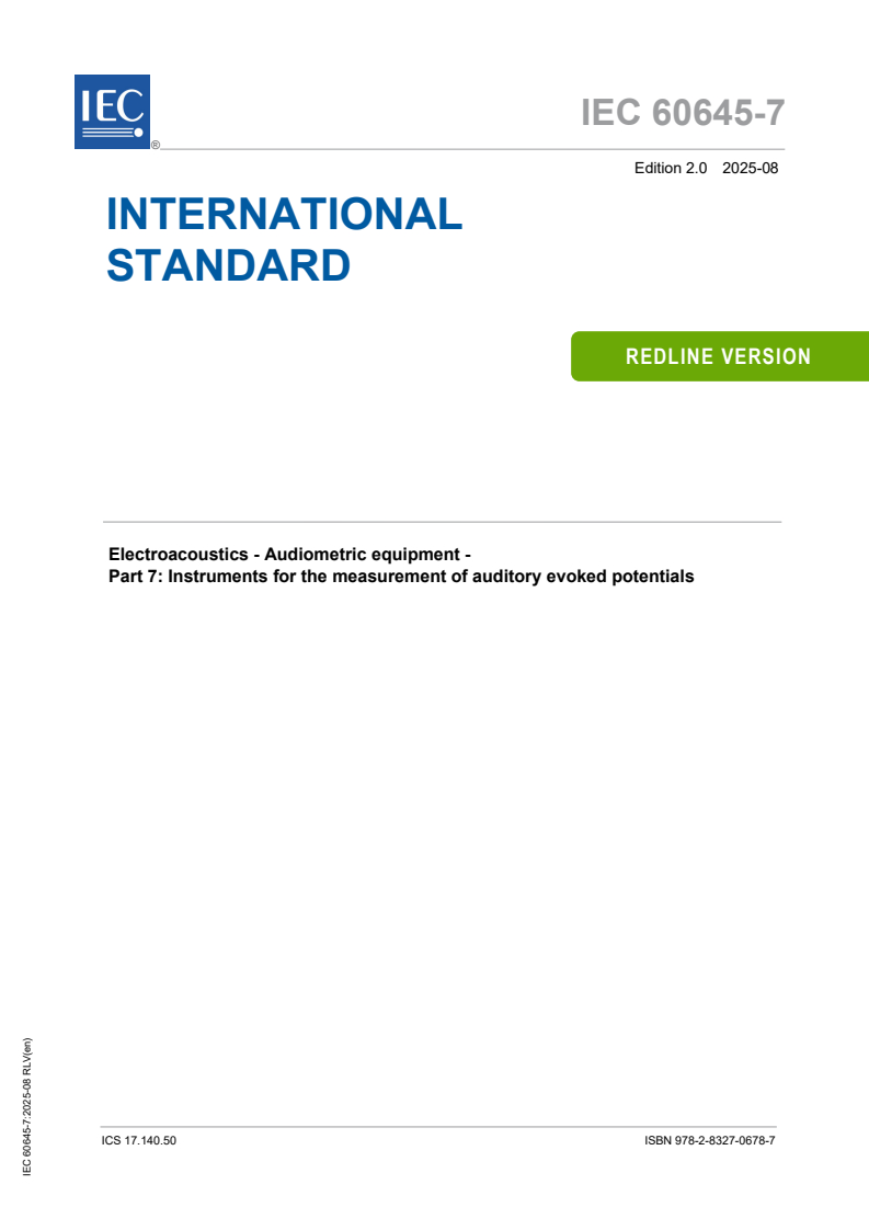 IEC 60645-7:2025 REDLINE IEC 60645-7:2025 RLV - Electroacoustics - Audiometric equipment - Part 7: Instruments for the measurement of auditory evoked potentials
Released:8/22/2025
Isbn:9782832706787 - Page 1 preview