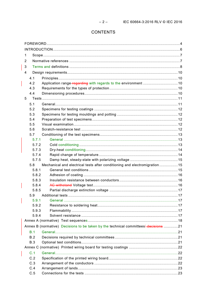IEC 60664-3:2016 IEC 60664-3:2016 RLV - Insulation coordination for equipment within low-voltage systems - Part 3: Use of coating, potting or moulding for protection against pollution
Released:11/4/2016 - Page 4 preview