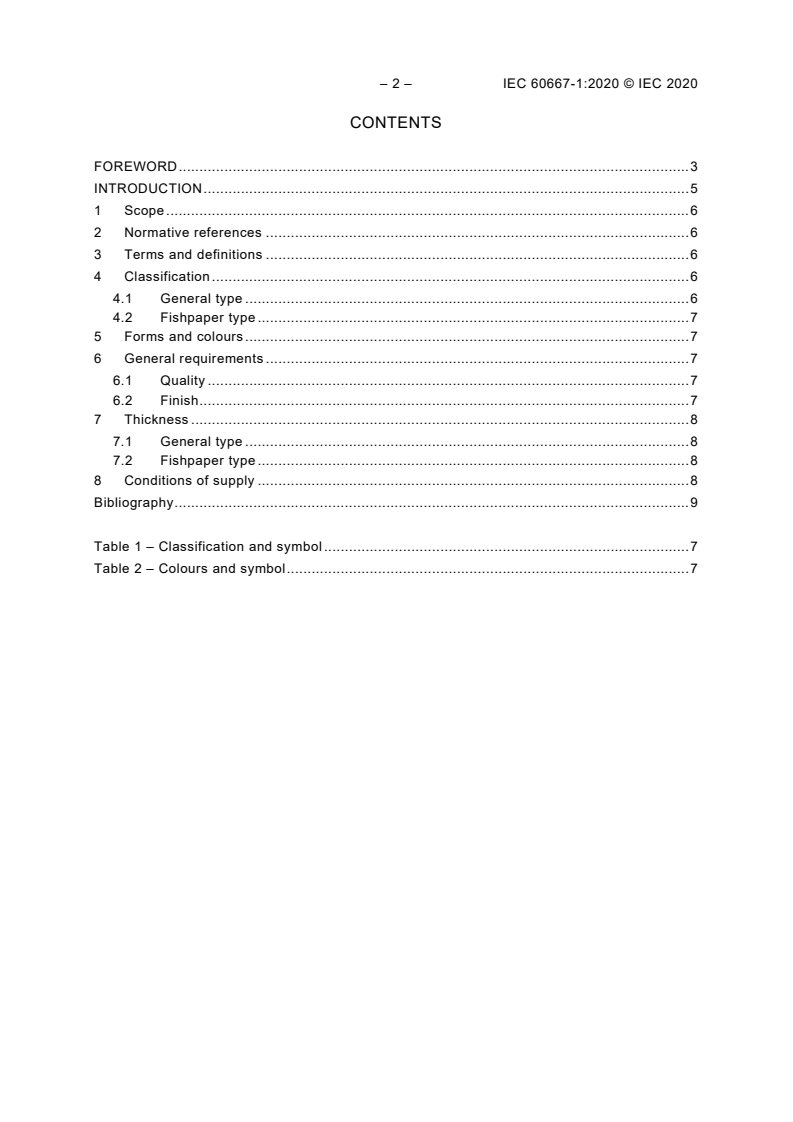IEC 60667-1:2020 IEC 60667-1:2020 - Vulcanized fibre for electrical purposes - Part 1: Definitions and general requirements
Released:4/9/2020 - Page 4 preview
