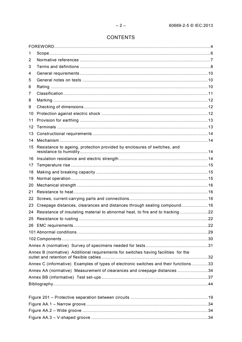 IEC 60669-2-5:2013 IEC 60669-2-5:2013 - Switches for household and similar fixed electrical installations - Part 2-5: Particular requirements - Switches and related accessories for use in home and building electronic systems (HBES)
Released:10/14/2013 - Page 4 preview