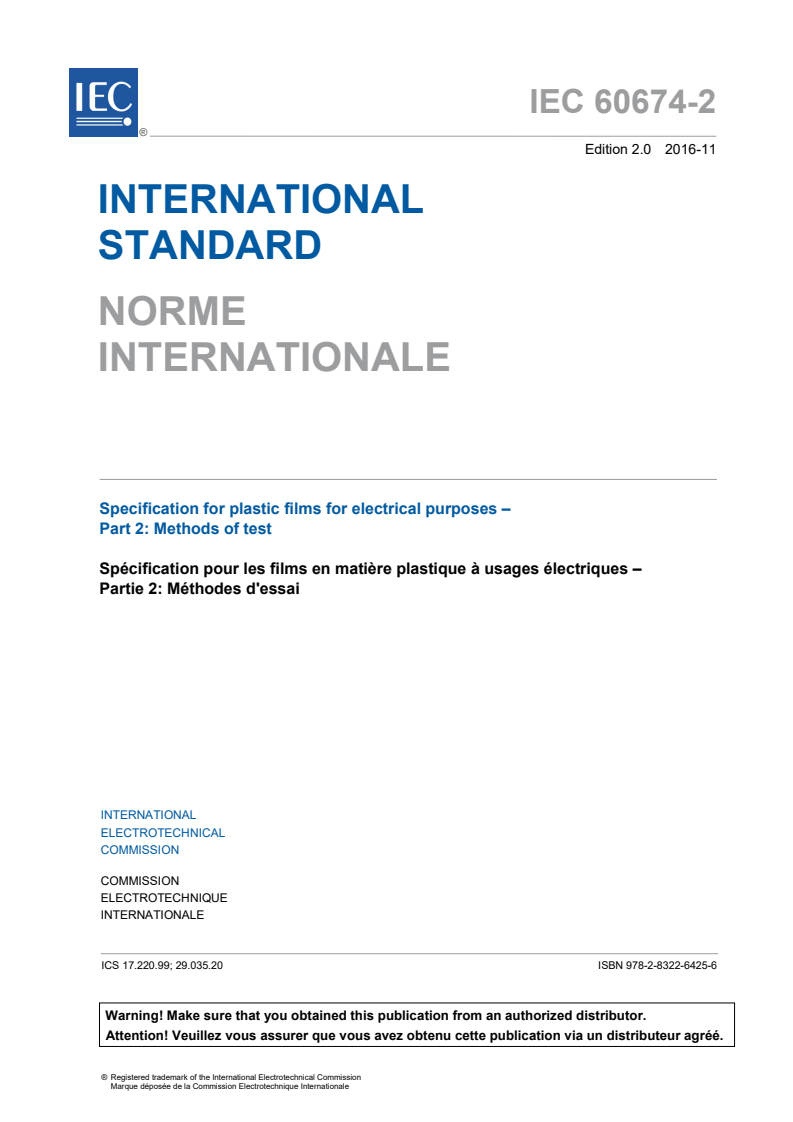 IEC 60674-2:2016 IEC 60674-2:2016 - Specification for plastic films for electrical purposes - Part 2: Methods of test
Released:1/17/2019 - Page 3 preview