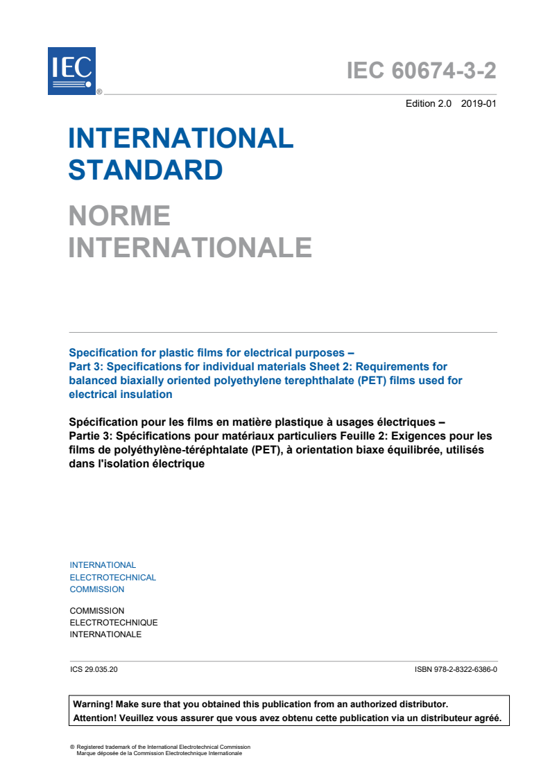 IEC 60674-3-2:2019 IEC 60674-3-2:2019 - Specification for plastic films for electrical purposes - Part 3: Specifications for individual materials - Sheet 2: Requirements for balanced biaxially oriented polyethylene terephthalate (PET) films used for electrical insulation
Released:1/16/2019 - Page 3 preview