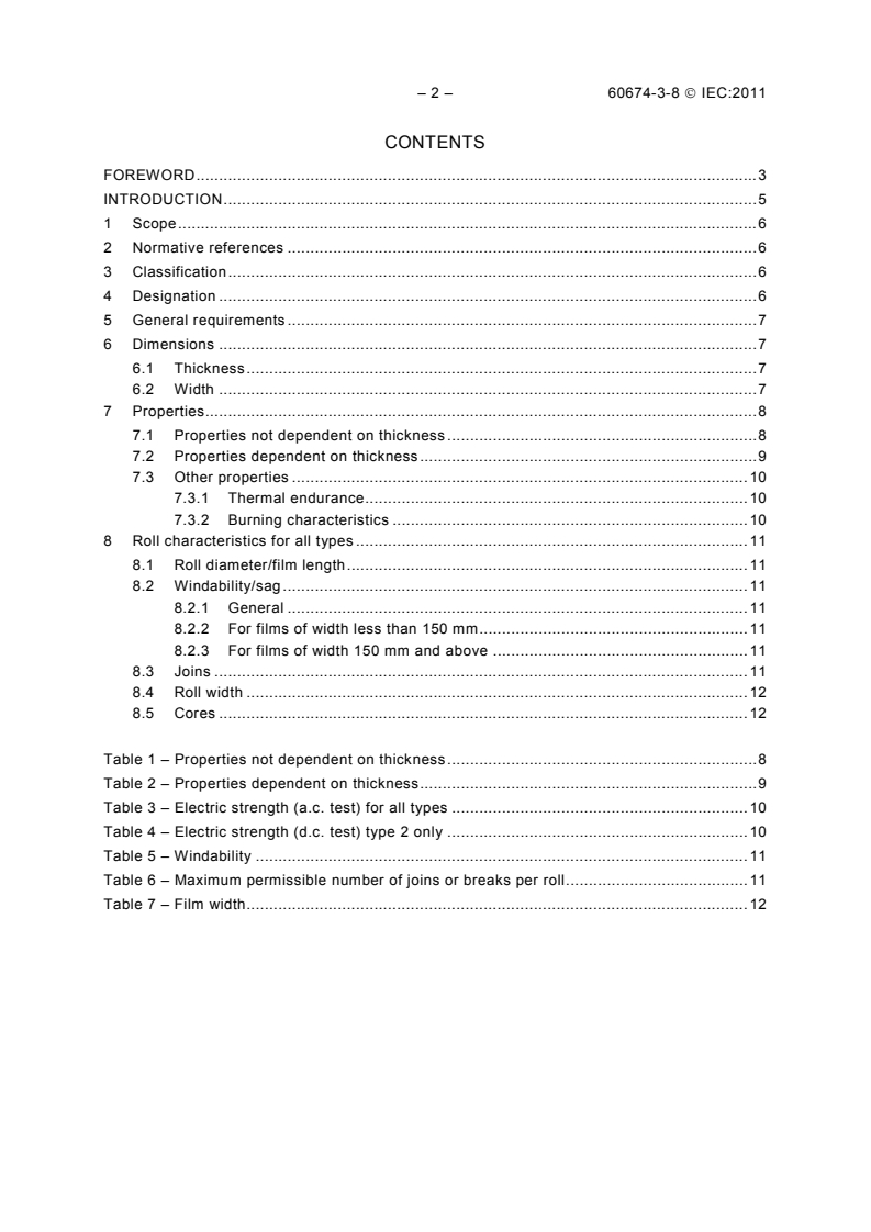 IEC 60674-3-8:2011 IEC 60674-3-8:2011 - Plastic films for electrical purposes - Part 3: Specifications for individual materials - Sheet 8: Balanced biaxially oriented polyethylene naphthalate (PEN) films used for electrical insulation
Released:7/13/2011 - Page 4 preview