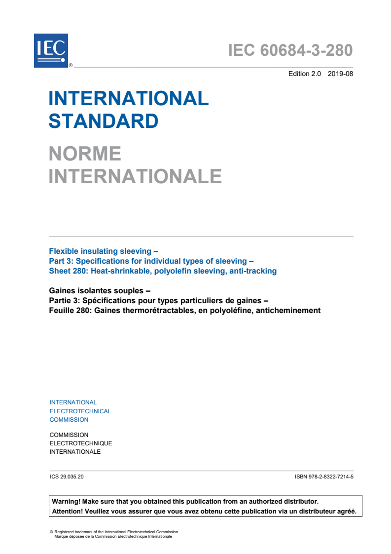 IEC 60684-3-280:2019 IEC 60684-3-280:2019 - Flexible insulating sleeving - Part 3: Specifications for individual types of sleeving - Sheet 280: Heat-shrinkable, polyolefin sleeving, anti-tracking
Released:8/20/2019 - Page 3 preview