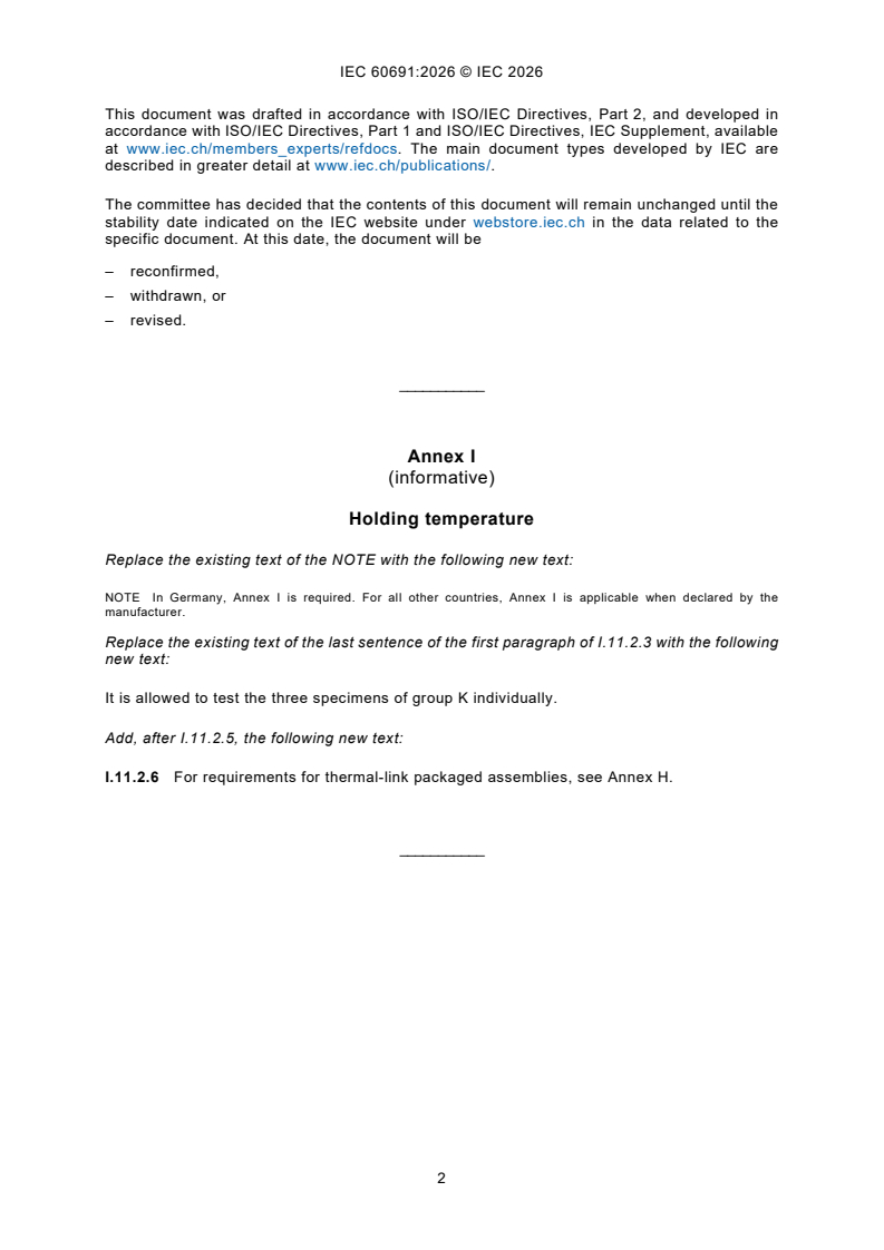 IEC 60691:2023/AMD2:2026 IEC 60691:2023/AMD2:2026 - Amendment 2 - Thermal-links - Requirements and application guide - Page 4 preview