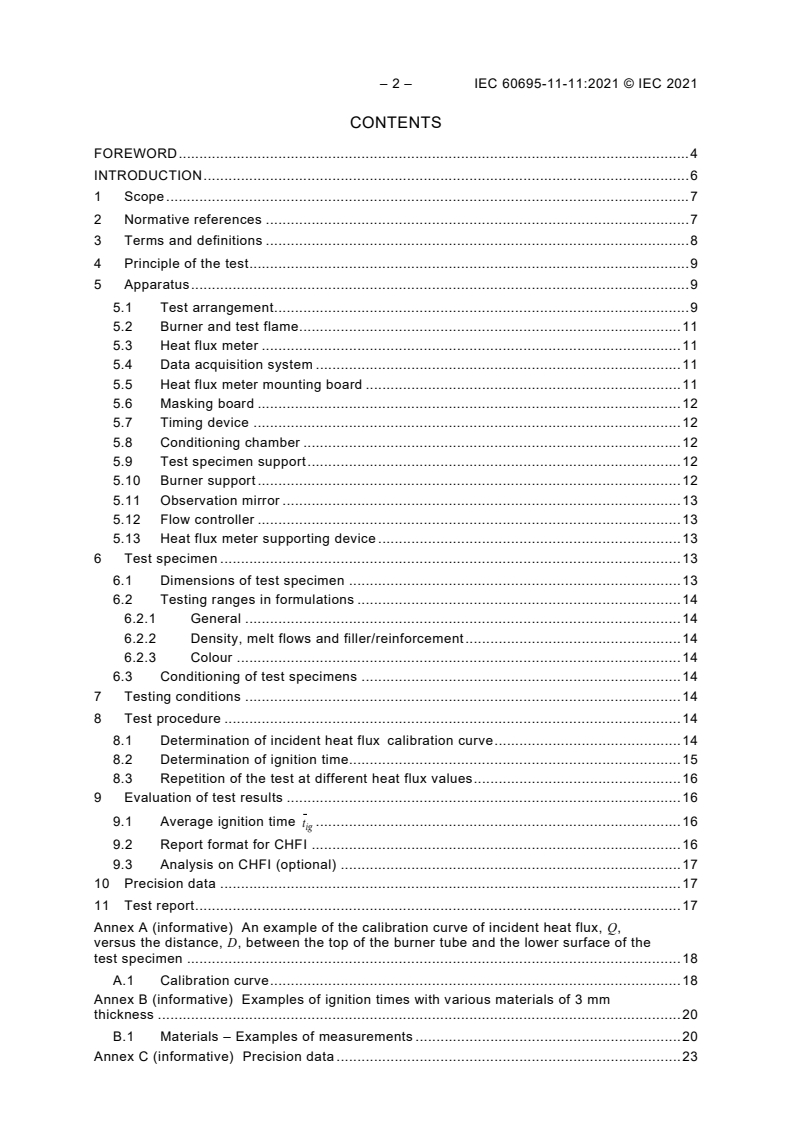 IEC 60695-11-11:2021 IEC 60695-11-11:2021 - Fire hazard testing - Part 11-11: Test flames - Determination of the characteristic heat flux for ignition from a non-contacting flame source
Released:5/27/2021 - Page 4 preview