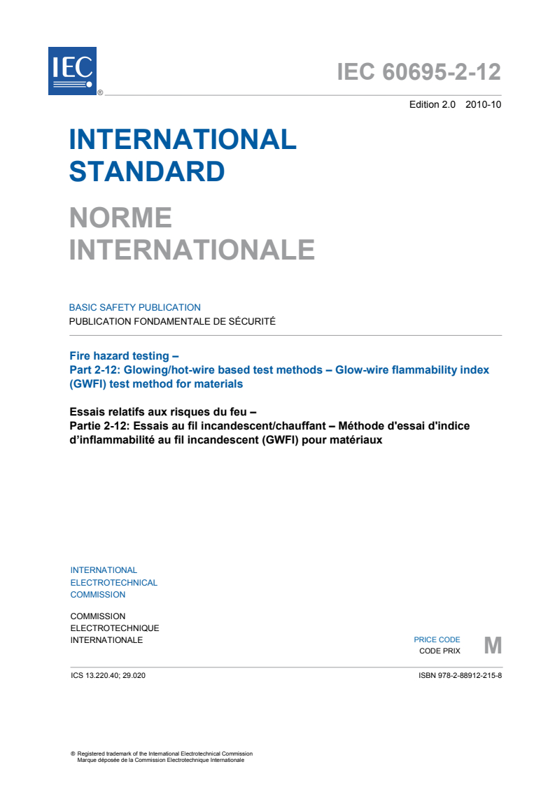 IEC 60695-2-12:2010 IEC 60695-2-12:2010 - Fire hazard testing - Part 2-12: Glowing/hot-wire based test methods - Glow-wire flammability index (GWFI) test method for materials
Released:10/11/2010 - Page 3 preview