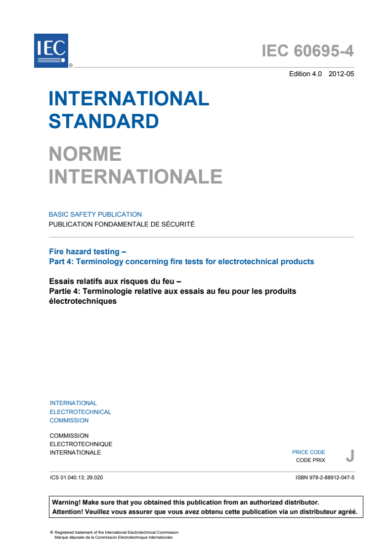 IEC 60695-4:2012 IEC 60695-4:2012 - Fire hazard testing - Part 4: Terminology concerning fire tests for electrotechnical products
Released:5/9/2012 - Page 3 preview