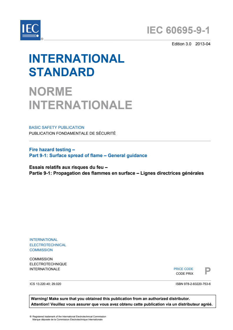 IEC 60695-9-1:2013 IEC 60695-9-1:2013 - Fire hazard testing - Part 9-1: Surface spread of flame - General guidance
Released:4/29/2013 - Page 3 preview