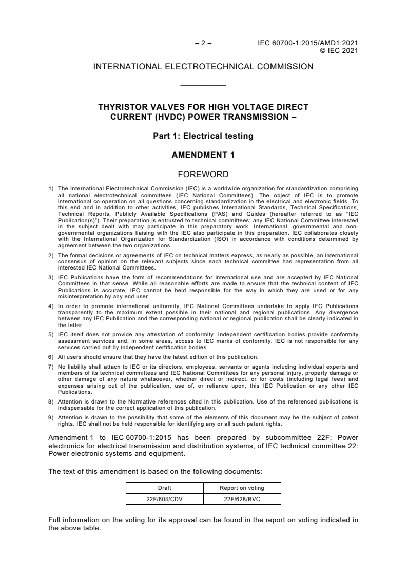 IEC 60700-1:2015/AMD1:2021 IEC 60700-1:2015/AMD1:2021 - Amendment 1 - Thyristor valves for high voltage direct current (HVDC) power transmission - Part 1: Electrical testing
Released:9/15/2021 - Page 4 preview