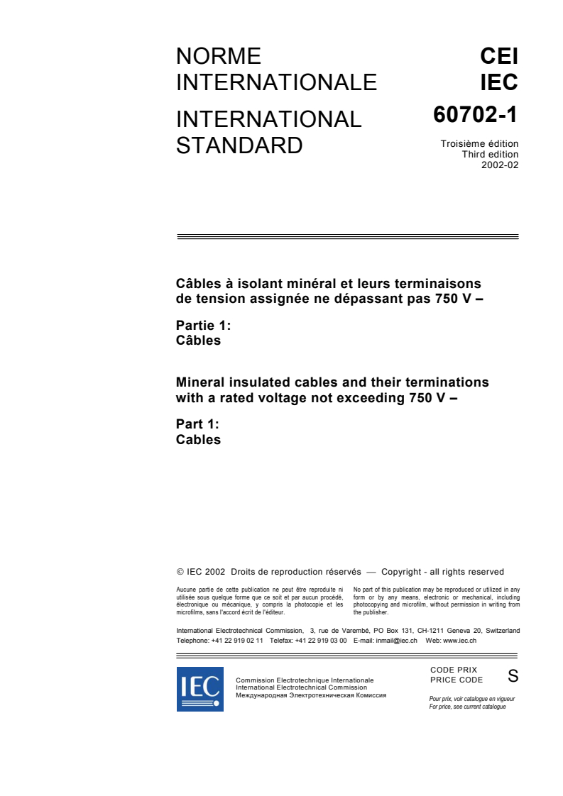 IEC 60702-1:2002 IEC 60702-1:2002 - Mineral insulated cables and their terminations with a rated voltage not exceeding 750 V - Part 1: Cables
Released:2/14/2002 - Page 3 preview