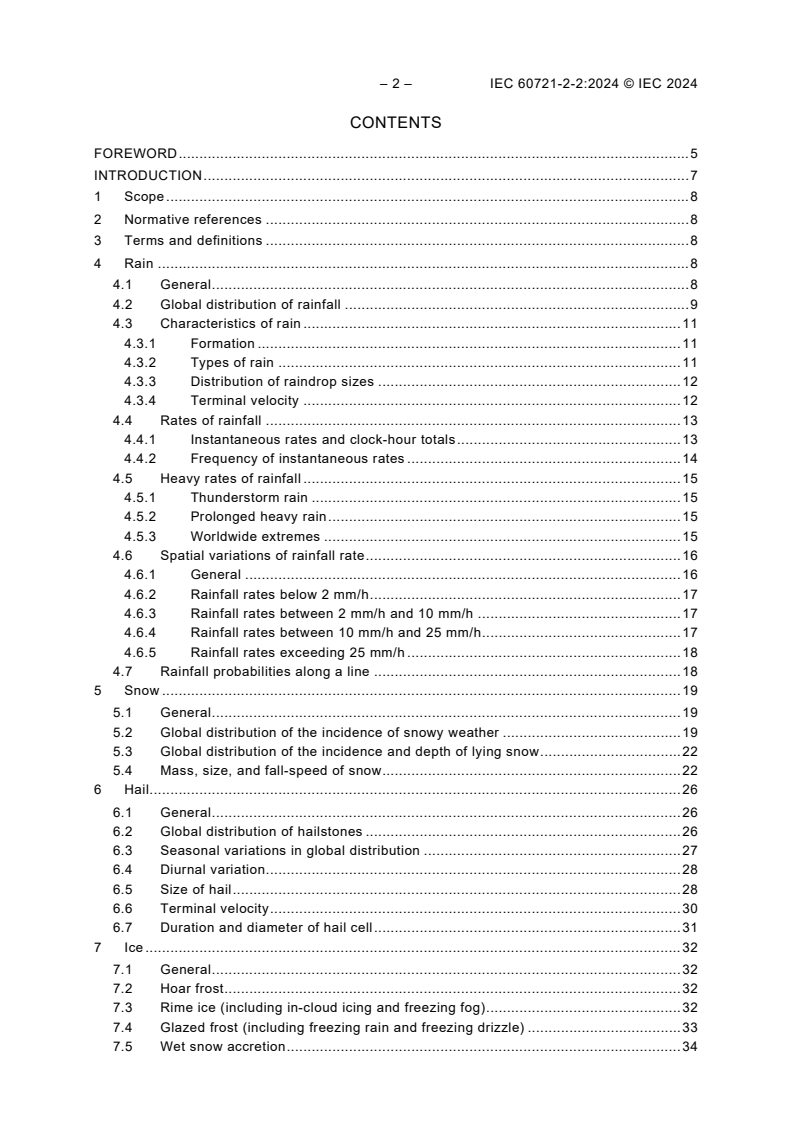 IEC 60721-2-2:2024 IEC 60721-2-2:2024 - Classification of environmental conditions - Part 2-2: Environmental conditions appearing in nature - Precipitation and wind
Released:10/25/2024 - Page 4 preview