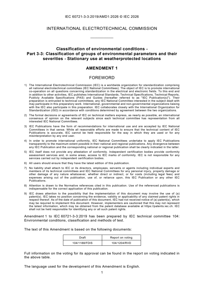 IEC 60721-3-3:2019/AMD1:2026 IEC 60721-3-3:2019/AMD1:2026 - Amendment 1 - Classification of environmental conditions - Part 3-3: Classification of groups of environmental parameters and their severities - Stationary use at weatherprotected locations - Page 3 preview