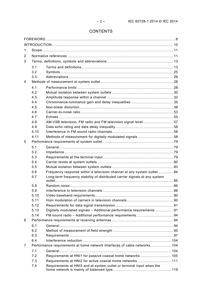IEC 60728-1:2014 IEC 60728-1:2014 - Cable networks for television signals, sound signals and interactive services - Part 1: System performance of forward paths
Released:9/25/2020 - Page 4 preview