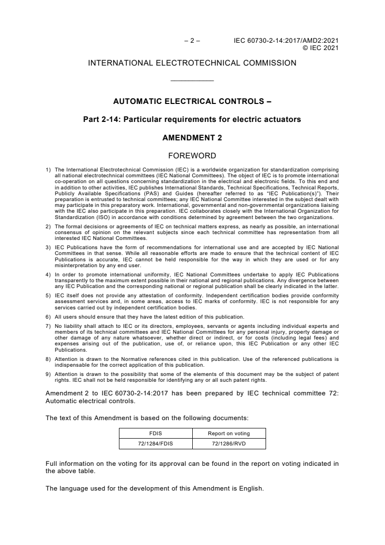 IEC 60730-2-14:2017/AMD2:2021 IEC 60730-2-14:2017/AMD2:2021 - Amendment 2 - Automatic electrical controls - Part 2-14: Particular requirements for electric actuators
Released:10/22/2021 - Page 4 preview