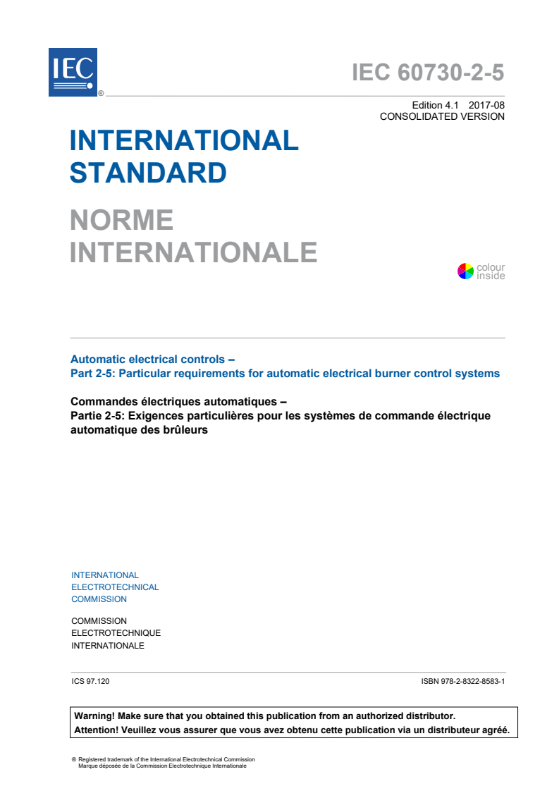 IEC 60730-2-5:2013 IEC 60730-2-5:2013+AMD1:2017 CSV - Automatic electrical controls - Part 2-5: Particular requirements for automatic electrical burner control systems
Released:8/31/2017 - Page 3 preview