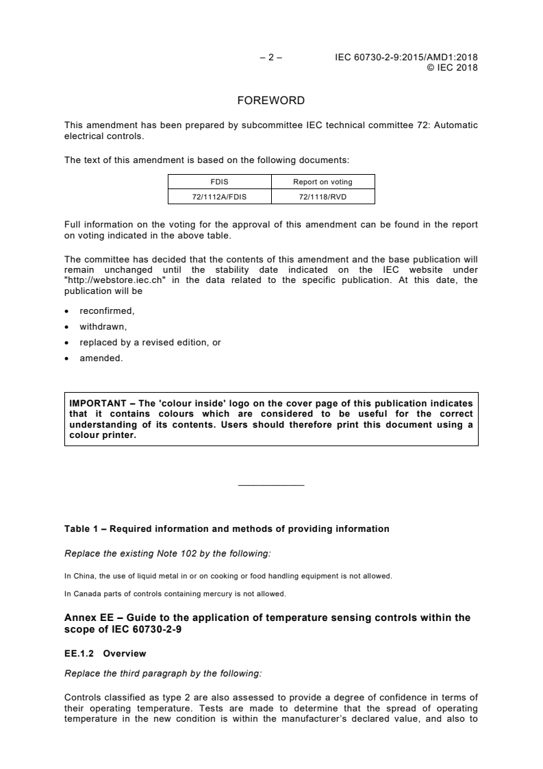 IEC 60730-2-9:2015/AMD1:2018 IEC 60730-2-9:2015/AMD1:2018 - Amendment 1 - Automatic electrical controls - Part 2-9: Particular requirements for temperature sensing controls
Released:6/26/2020 - Page 4 preview