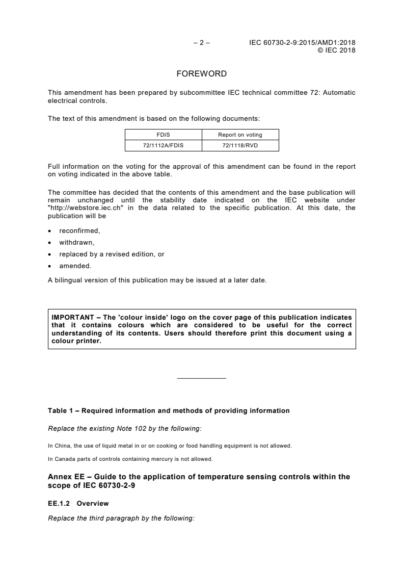 IEC 60730-2-9:2015/AMD1:2018 IEC 60730-2-9:2015/AMD1:2018 - Amendment 1 - Automatic electrical controls - Part 2-9: Particular requirements for temperature sensing controls
Released:1/26/2018 - Page 4 preview