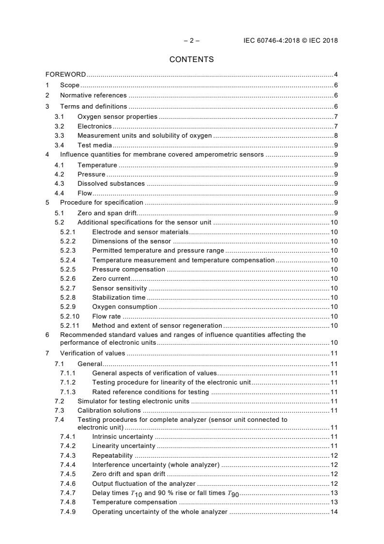 IEC 60746-4:2018 IEC 60746-4:2018 - Expression of performance of electrochemical analyzers - Part 4: Dissolved oxygen in water measured by membrane-covered amperometric sensors
Released:12/13/2018 - Page 4 preview