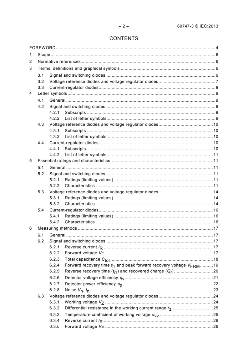IEC 60747-3:2013 IEC 60747-3:2013 - Semiconductor devices - Part 3: Discrete devices: Signal, switching and regulator diodes
Released:7/9/2013 - Page 4 preview