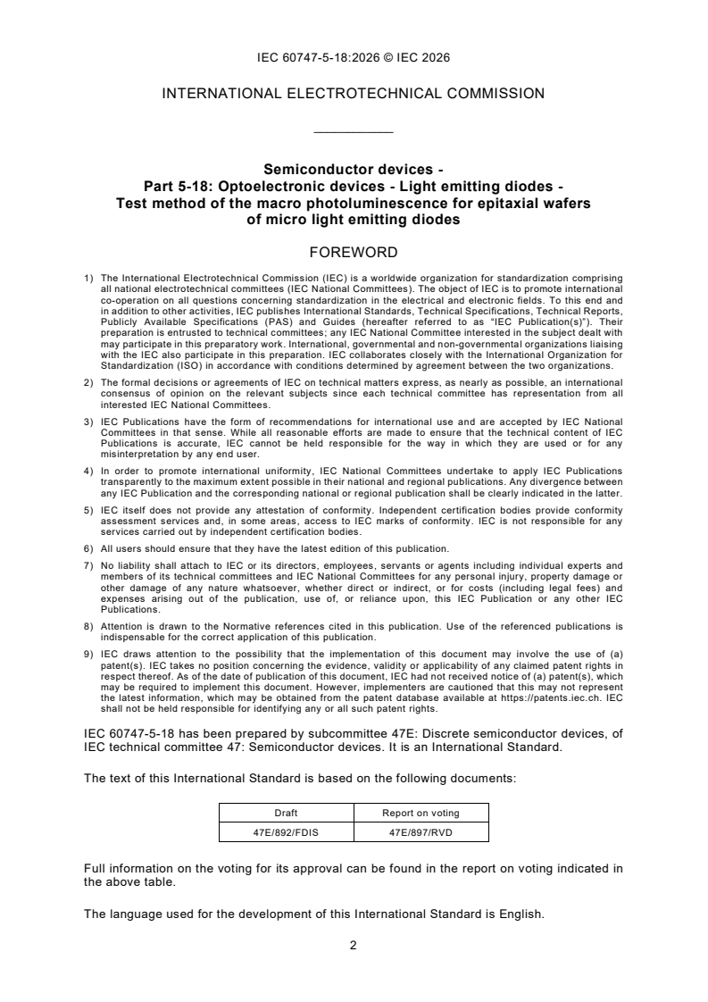 IEC 60747-5-18:2026 IEC 60747-5-18:2026 - Semiconductor devices - Part 5-18: Optoelectronic devices - Light emitting diodes - Test method of the macro photoluminescence for epitaxial wafers of micro light emitting diodes - Page 4 preview