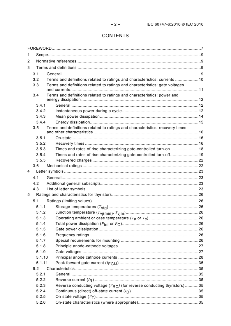 IEC 60747-6:2016 IEC 60747-6:2016 - Semiconductor devices - Part 6: Discrete devices - Thyristors
Released:4/13/2016 - Page 4 preview