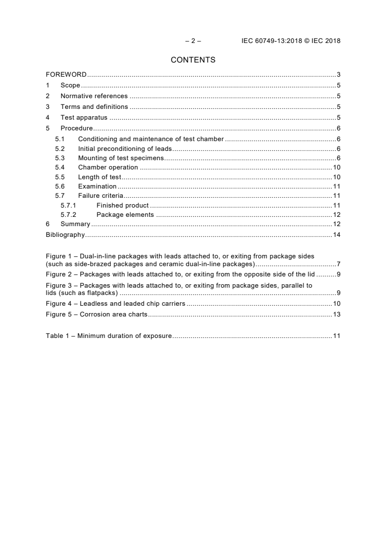 IEC 60749-13:2018 IEC 60749-13:2018 - Semiconductor devices - Mechanical and climatic test methods - Part 13: Salt atmosphere
Released:2/15/2018 - Page 4 preview