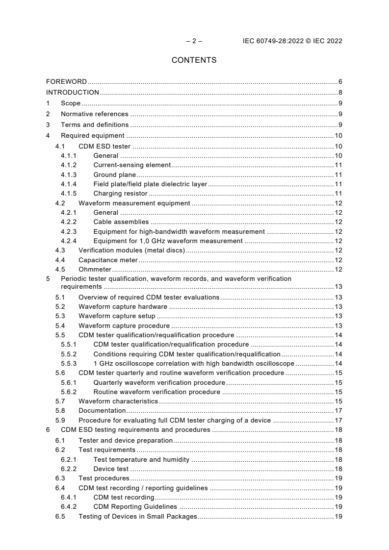 IEC 60749-28:2022 IEC 60749-28:2022 - Semiconductor devices - Mechanical and climatic test methods - Part 28: Electrostatic discharge (ESD) sensitivity testing - Charged device model (CDM) - device level
Released:3/1/2022 - Page 4 preview