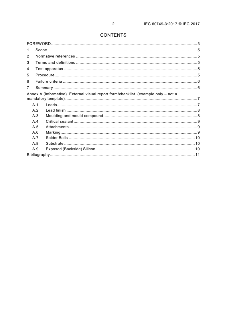 IEC 60749-3:2017 IEC 60749-3:2017 - Semiconductor devices - Mechanical and climatic test methods - Part 3: External visual examination
Released:3/3/2017 - Page 4 preview
