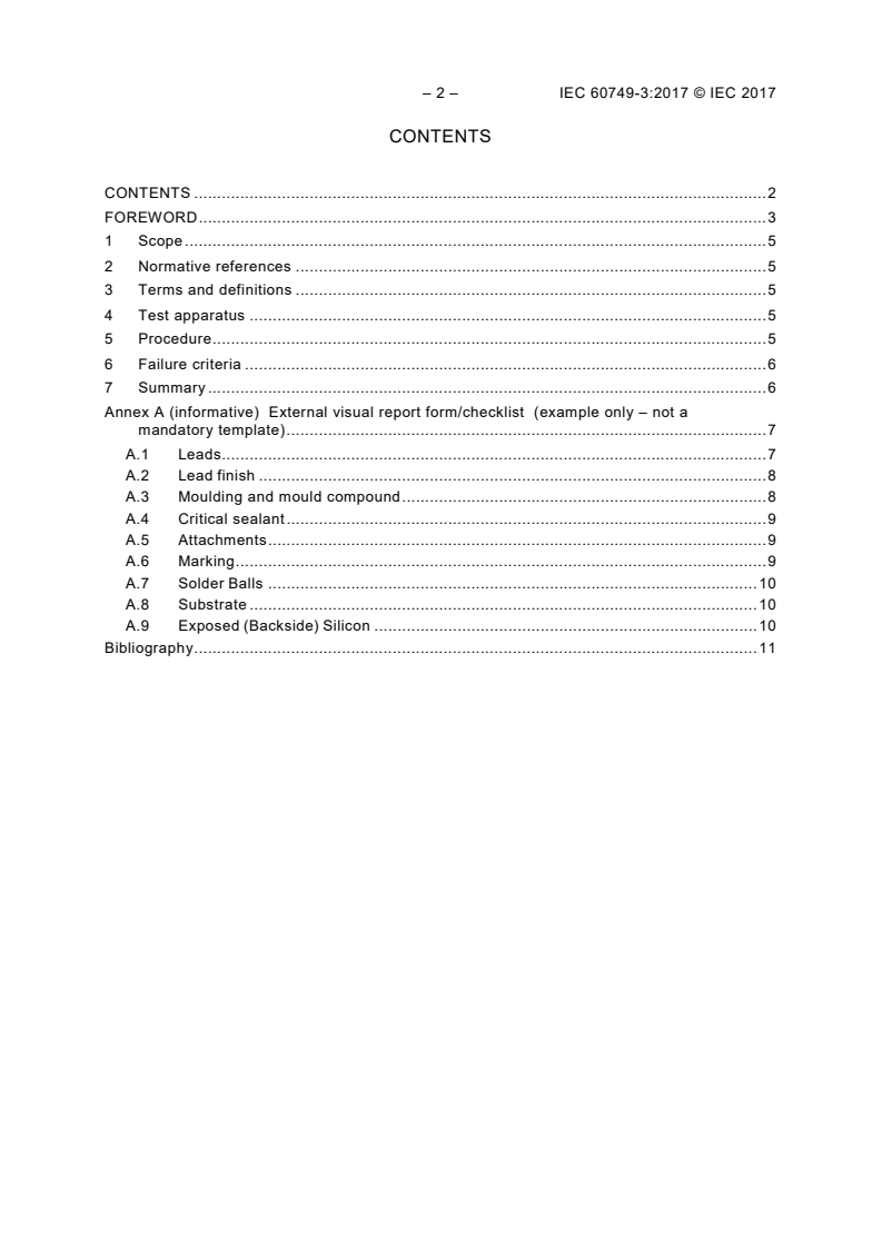 IEC 60749-3:2017 IEC 60749-3:2017 - Semiconductor devices - Mechanical and climatic test methods - Part 3: External visual examination
Released:8/29/2019 - Page 4 preview