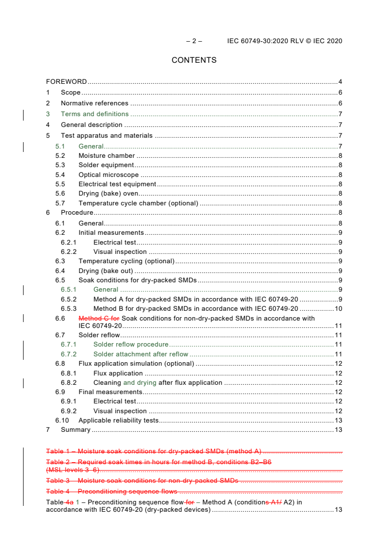 IEC 60749-30:2020 IEC 60749-30:2020 RLV - Semiconductor devices - Mechanical and climatic test methods - Part 30: Preconditioning of non-hermetic surface mount devices prior to reliability testing
Released:8/17/2020 - Page 4 preview