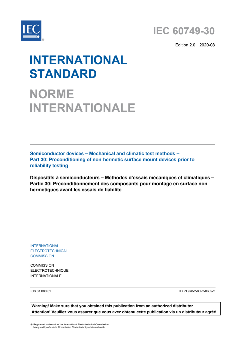 IEC 60749-30:2020 IEC 60749-30:2020 - Semiconductor devices - Mechanical and climatic test methods - Part 30: Preconditioning of non-hermetic surface mount devices prior to reliability testing
Released:8/17/2020 - Page 3 preview