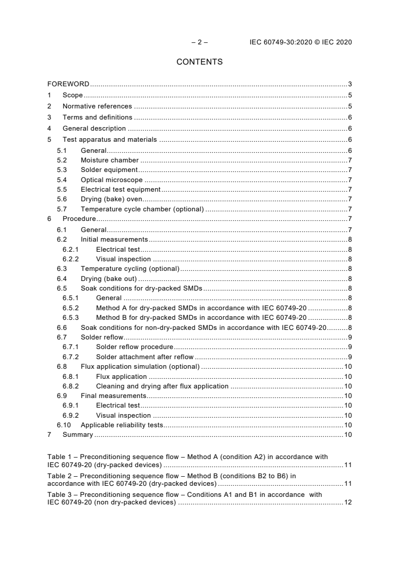 IEC 60749-30:2020 IEC 60749-30:2020 - Semiconductor devices - Mechanical and climatic test methods - Part 30: Preconditioning of non-hermetic surface mount devices prior to reliability testing
Released:8/17/2020 - Page 4 preview