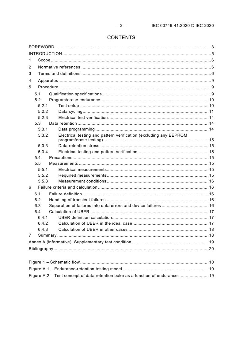 IEC 60749-41:2020 IEC 60749-41:2020 - Semiconductor devices - Mechanical and climatic test methods - Part 41: Standard reliability testing methods of non-volatile memory devices
Released:7/22/2020 - Page 4 preview
