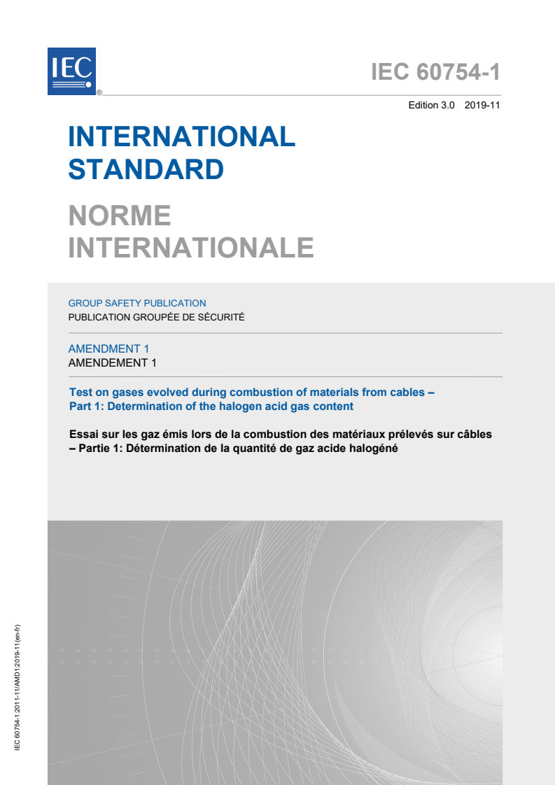 IEC 60754-1:2011/AMD1:2019 IEC 60754-1:2011/AMD1:2019 - Amendment 1 - Test on gases evolved during combustion of materials from cables - Part 1: Determination of the halogen acid gas content
Released:11/25/2019 - Page 1 preview