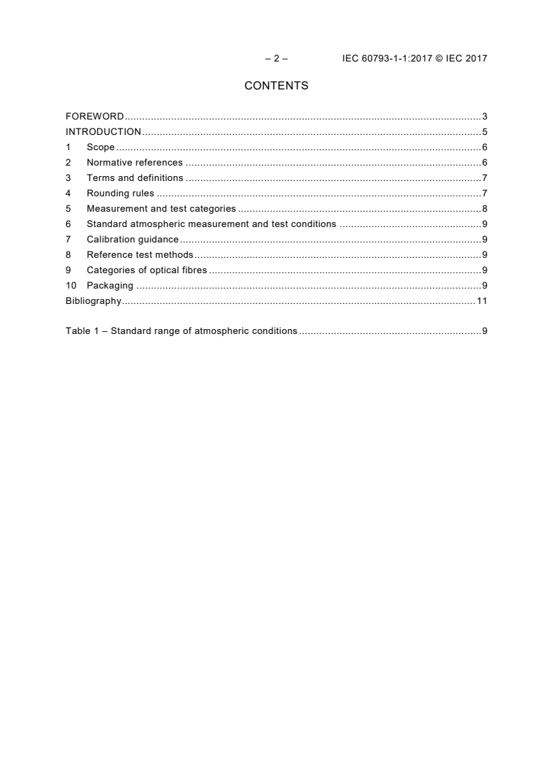 IEC 60793-1-1:2017 IEC 60793-1-1:2017 - Optical fibres - Part 1-1: Measurement methods and test procedures - General and guidance
Released:1/25/2017 - Page 4 preview