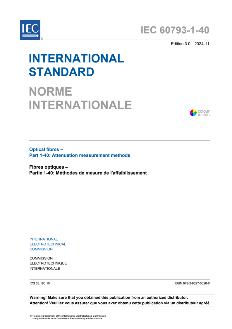 IEC 60793-1-40:2024 IEC 60793-1-40:2024 - Optical fibres - Part 1-40: Attenuation measurement methods
Released:11/27/2024
Isbn:9782832700266 - Page 3 preview