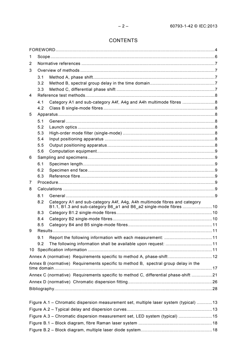 IEC 60793-1-42:2013 IEC 60793-1-42:2013 - Optical fibres - Part 1-42: Measurement methods and test procedures - Chromatic dispersion
Released:1/24/2013 - Page 4 preview