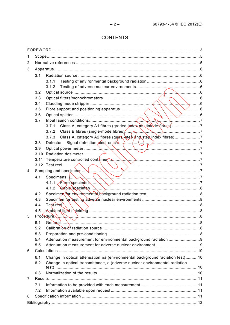 IEC 60793-1-54:2012 IEC 60793-1-54:2012 - Optical fibres - Part 1-54: Measurement methods and test procedures - Gamma irradiation
Released:10/25/2012 - Page 4 preview