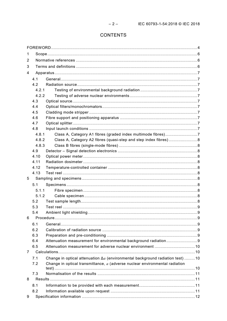 IEC 60793-1-54:2018 IEC 60793-1-54:2018 - Optical fibres - Part 1-54: Measurement methods and test procedures - Gamma irradiation
Released:1/12/2018 - Page 4 preview