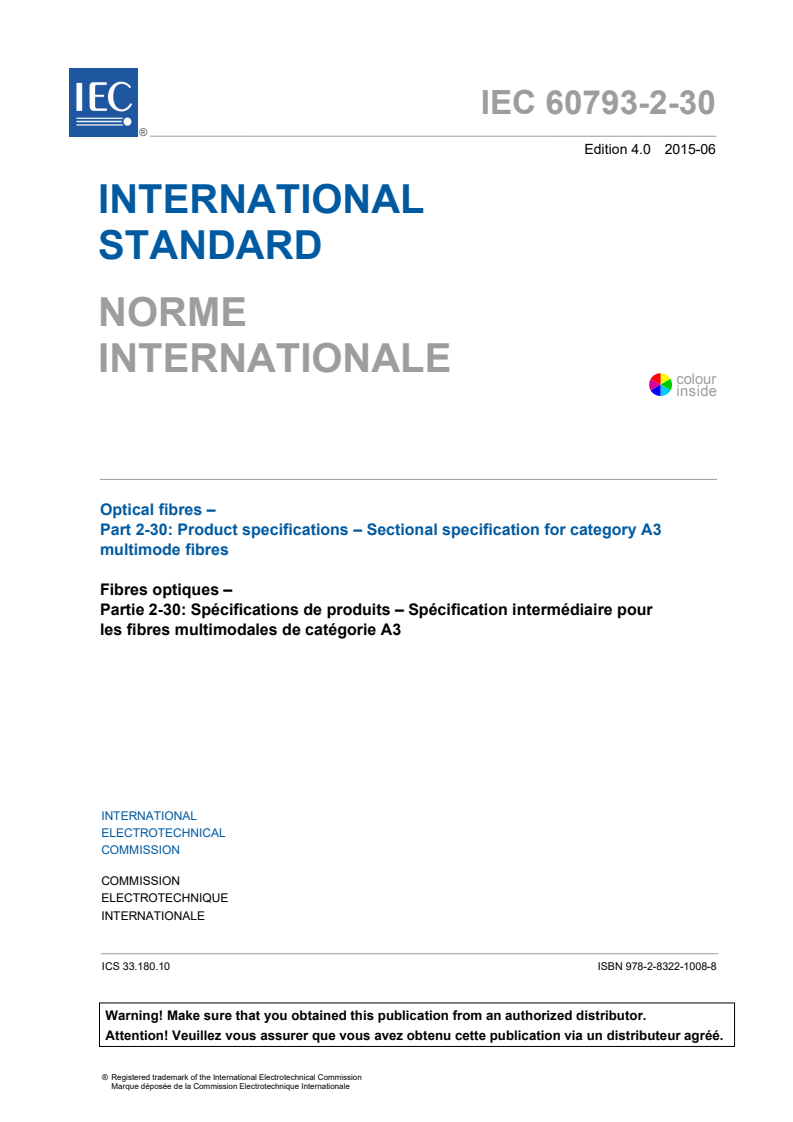 IEC 60793-2-30:2015 IEC 60793-2-30:2015 - Optical fibres - Part 2-30: Product specifications - Sectional specification for category A3 multimode fibres
Released:6/25/2015 - Page 3 preview