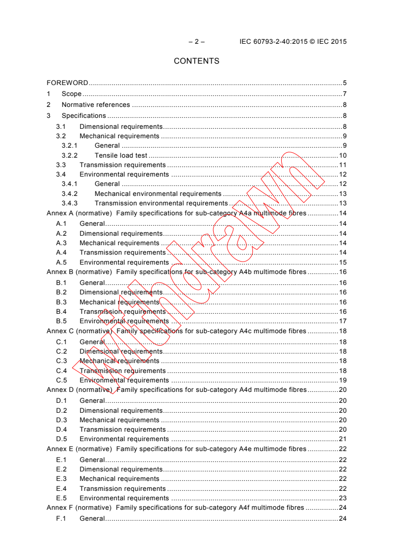 IEC 60793-2-40:2015 IEC 60793-2-40:2015 - Optical fibres - Part 2-40: Product specifications - Sectional specification for category A4 multimode fibres
Released:11/19/2015 - Page 4 preview