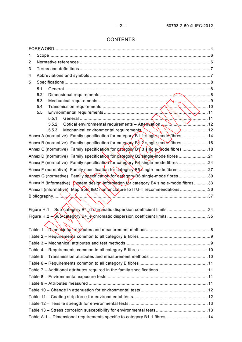 IEC 60793-2-50:2012 IEC 60793-2-50:2012 - Optical fibres - Part 2-50: Product specifications - Sectional specification for class B single-mode fibres
Released:12/13/2012 - Page 4 preview