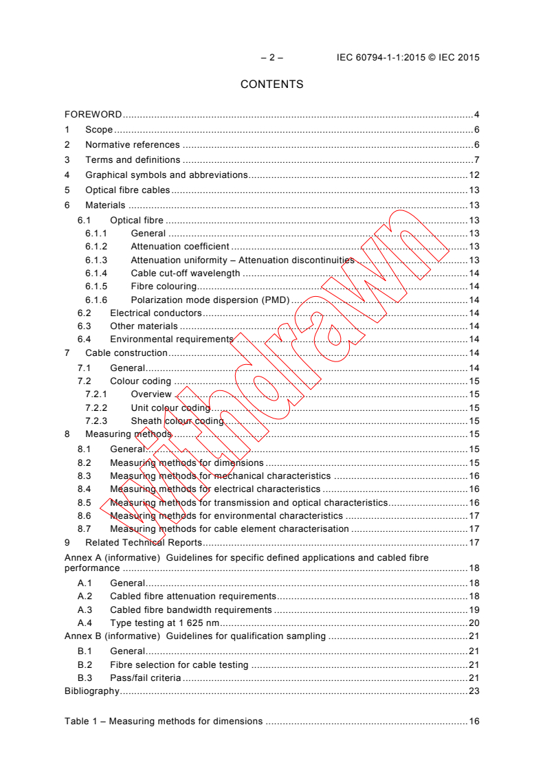 IEC 60794-1-1:2015 IEC 60794-1-1:2015 - Optical fibre cables - Part 1-1: Generic specification - General
Released:11/13/2015 - Page 4 preview