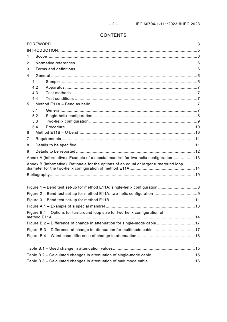 IEC 60794-1-111:2023 IEC 60794-1-111:2023 - Optical fibre cables - Part 1-111: Generic specification - Basic optical cable test procedures - Mechanical tests methods - Bend, method E11
Released:9/19/2023 - Page 4 preview