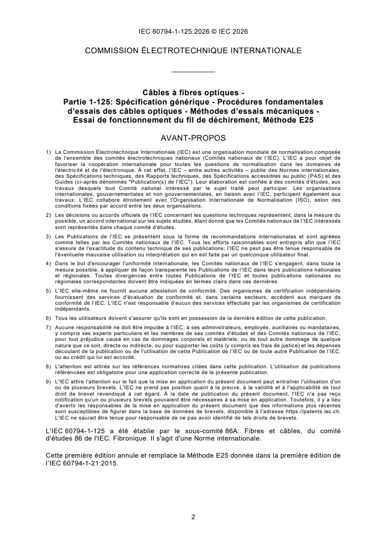 IEC 60794-1-125:2026 iec60794-1-125{ed1.0}fr - Câbles à fibres optiques - Partie 1-125: Spécification générique - Procédures fondamentales d’essais des câbles optiques - Méthodes d’essais mécaniques - Essai de fonctionnement du fil de déchirement, Méthode E25 - Page 4 preview